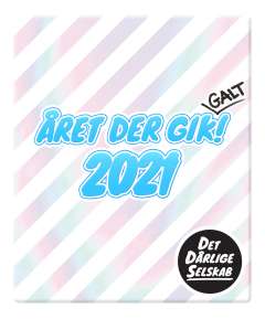 Det Dårlige Selskab - Året Der Gik Galt 2021 (1)