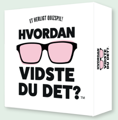 Hvordan vidste du det? (1)