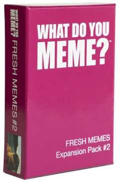 What Do You Meme? Fresh Memes 2 (1)